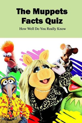 The Muppets Facts Quiz