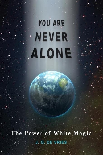 You Are Never Alone