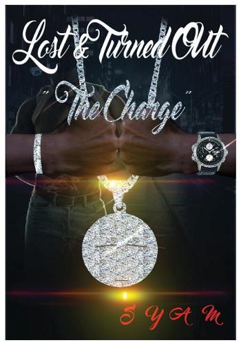 Lost & Turned Out - The Charge