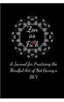 Zen as F*ck