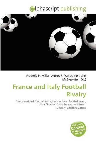 France and Italy Football Rivalry