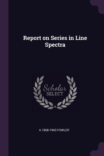 Report on Series in Line Spectra