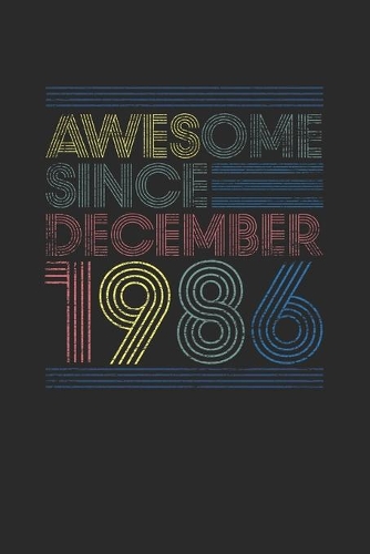 Awesome Since December 1986
