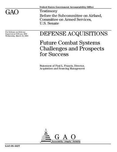 Gao-05-442t Defense Acquisitions