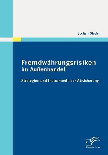 Fremdwährungsrisiken im Außenhandel