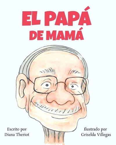 El papá de mamá