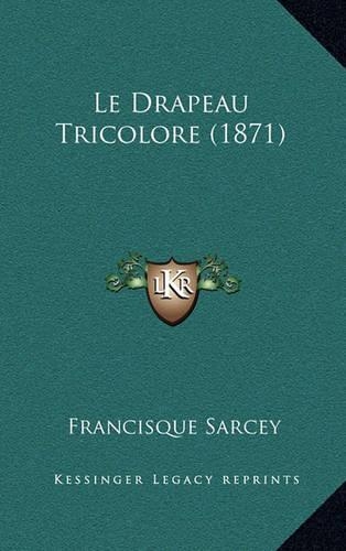Le Drapeau Tricolore (1871)