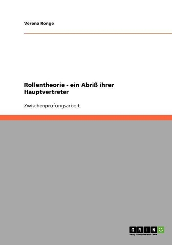 Rollentheorie. Ein Abriss Ihrer Hauptvertreter