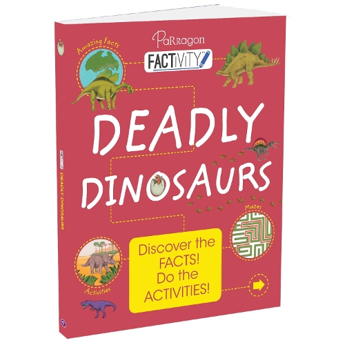 Deadly Dinosaurs