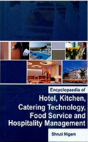 Encyclopaedia of Hotel, Kitchen, Catering Technology, Food Service and Hospitality Management