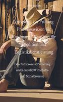 Entspannt zur Prufung Prufungswissen Kaufmann / Kauffrau fur Spedition und Logistikdienstleistung