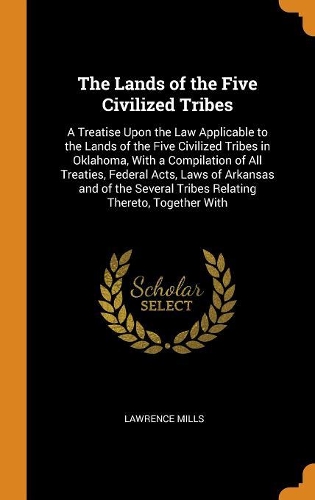 The Lands of the Five Civilized Tribes