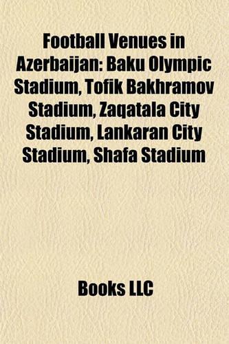 Football Venues in Azerbaijan