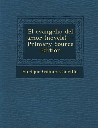 El Evangelio del Amor (Novela)