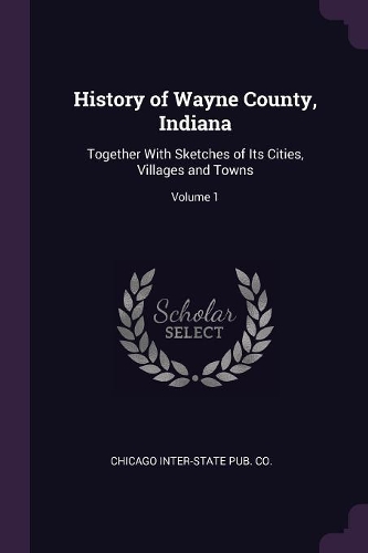 History of Wayne County, Indiana