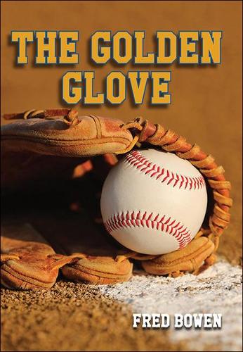 Golden Glove: (All-Star Sports Stories: Baseball)