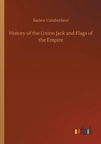 History of the Union Jack and Flags of the Empire