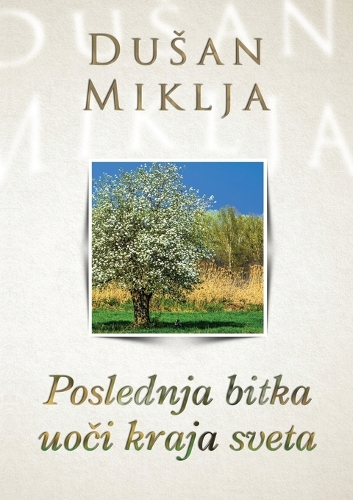 Poslednja bitka uoči kraja sveta
