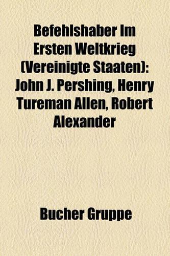 Befehlshaber Im Ersten Weltkrieg (Vereinigte Staaten)