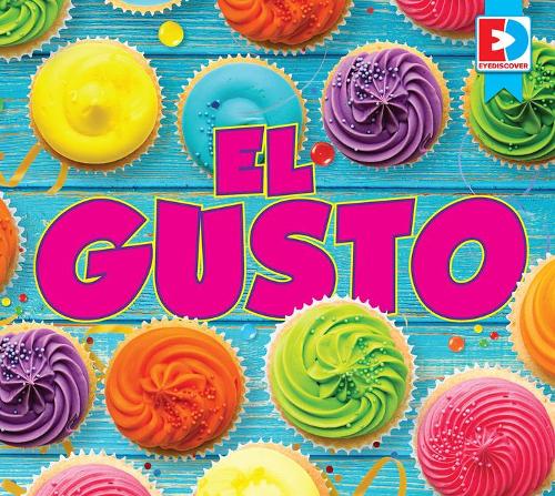 El Gusto (Taste)