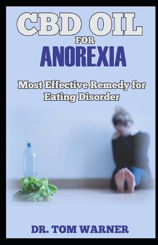 CBD Oil for Anorexia