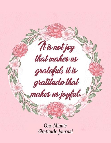 One Minute Gratitude Journal