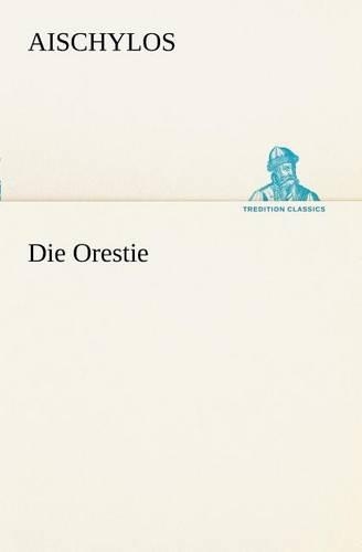 Die Orestie