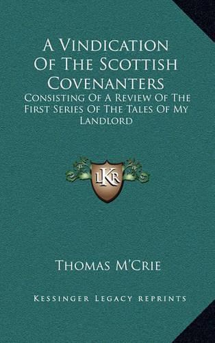 A Vindication of the Scottish Covenanters