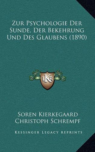 Zur Psychologie Der Sunde, Der Bekehrung Und Des Glaubens (1890)