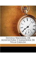 Escuela nacional de agricultura y ganadería de Villa Casilda