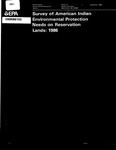 Survey of American Indian Environmental Protection Needs on Reservations Lands 1986