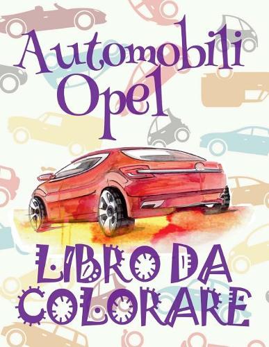 ✌ Automobili Opel ✎ Auto Disegni da Colorare ✎ Libro da Colorare In Età Prescolare ✍ Libro da Colorare per I Bambini In Età Prescolare