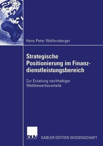 Strategische Positionierung im Finanzdienstleistungsbereich
