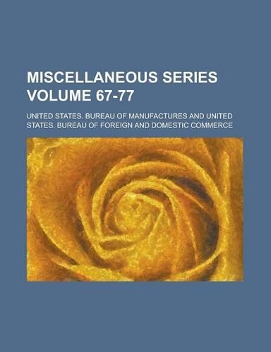 Miscellaneous Series Volume 67-77: (English)