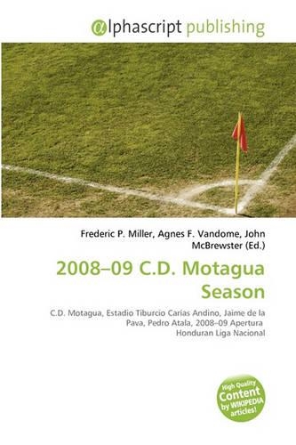 2008-09 C.D. Motagua Season