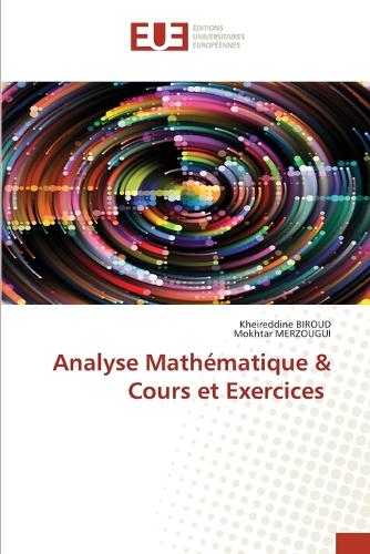 Analyse Mathématique & Cours et Exercices