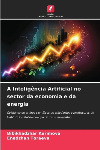 A Inteligência Artificial no sector da economia e da energia