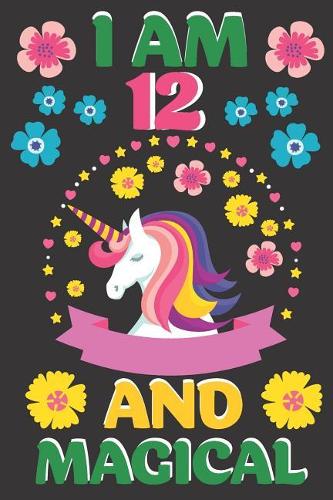 I Am 12 And Magical