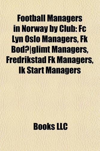 Football Managers in Norway by Club