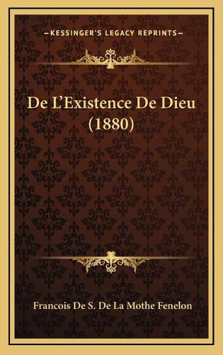 De L'Existence De Dieu (1880)