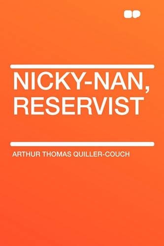 Nicky-Nan, Reservist