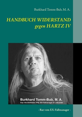 HANDBUCH WIDERSTAND gegen HARTZ IV