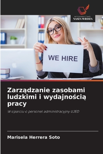 Zarządzanie zasobami ludzkimi i wydajnością pracy