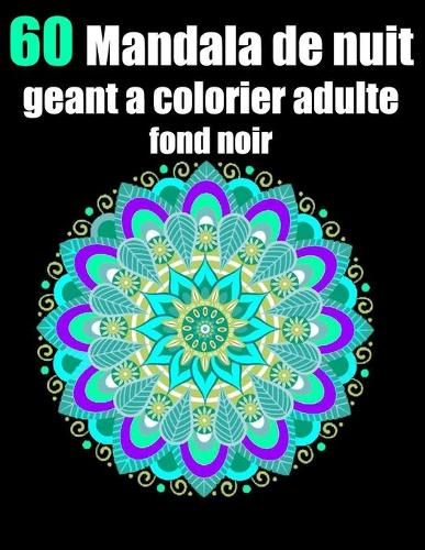mandala de nuit geant a colorier adulte fond noir