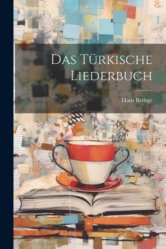 Das türkische Liederbuch
