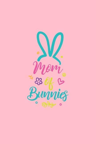 Mom Of Bunnies