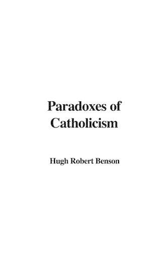 Paradoxes of Catholicism