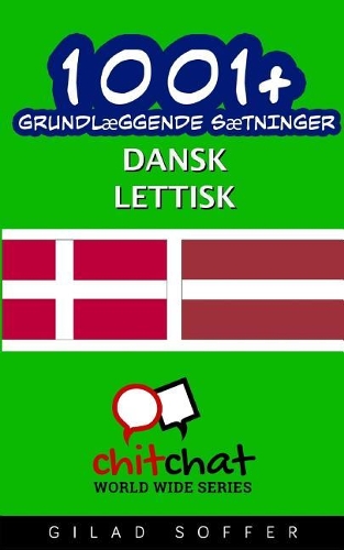 1001+ grundlæggende sætninger dansk - lettisk