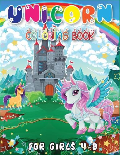 Unicorn Coloring Book for Girls 4-8