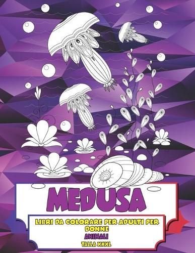 Libri da colorare per adulti per donne - Talla XXXL - Animali - Medusa